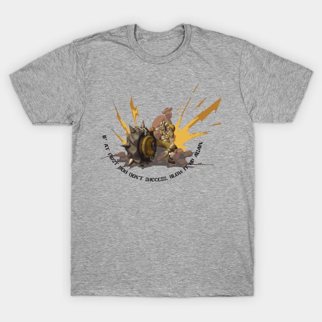 Wanna blow something up? T-Shirt by Arnedillo